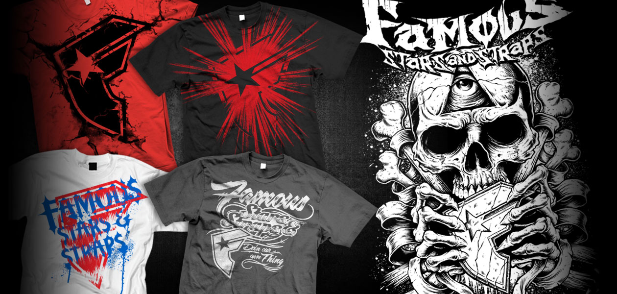 FAMOUS STARS & STRAPS: T-Shirt Designs
