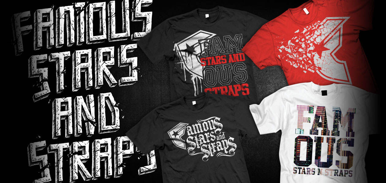FAMOUS STARS & STRAPS: Famous T-Shirt Designs